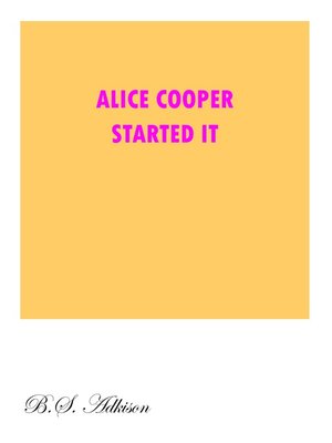 cover image of Alice Cooper Started It